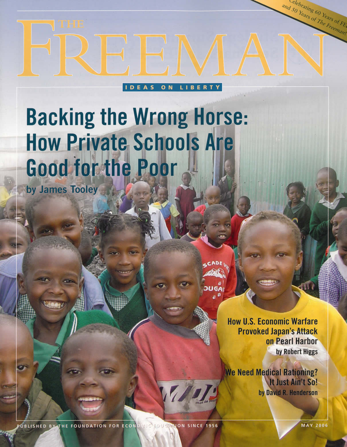 Freeman Article The Freeman: May 2006 Volume 56, 2006 - The Freeman