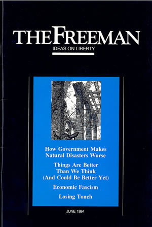 Freeman Article The Freeman: June 1994 Volume 44, 1994 - The Freeman