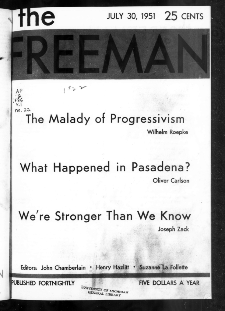 Freeman Article The Freeman: July 1951 Volume 1c, 1951 - The Freeman